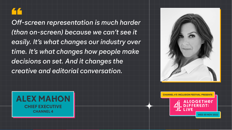 A picture of Alex Mahon next to a quote from her speech at The Inclusion Festival. The quote reads: would say it's arguably more important because it's what changes our industry over time. It's what changes how people make decisions on-set, it changes the creative, it changes the tenure of the editorial conversation. 