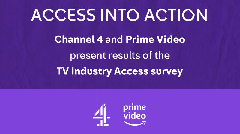 A purple background with logos for Channel 4 and Prime Video, and white text that reads: 'Access Into Action, Channel 4 and Prime Video present the results of the TV Industry Access Survey, Wednesday 15 March 1pm.'